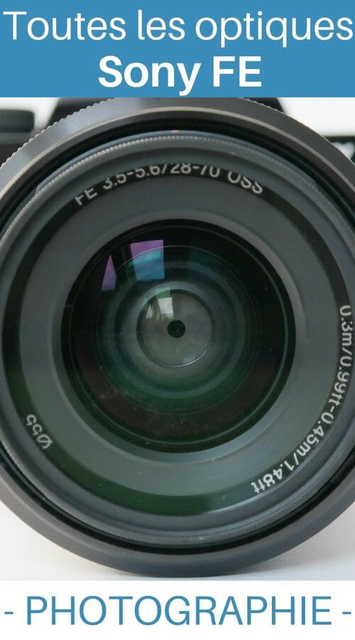 Liste objectifs Sony FE photo