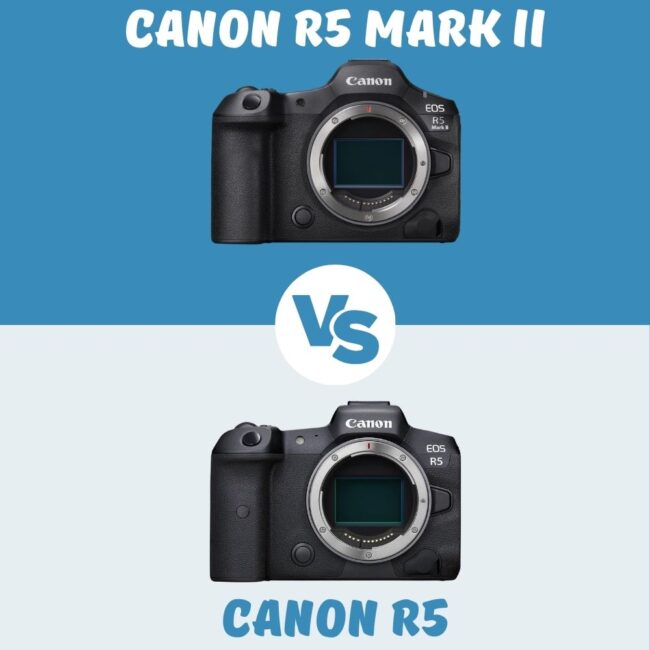 Canon R5 Mark II vs Canon R5 vergleich