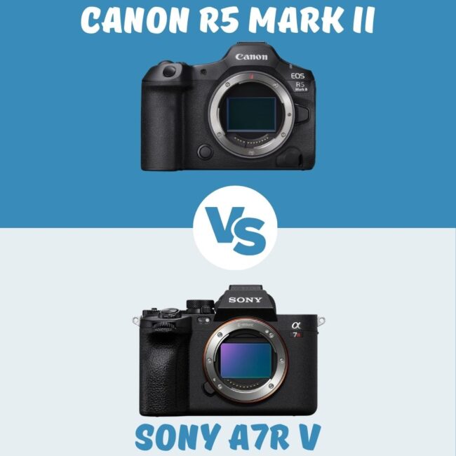 Canon R5 Mark II vs Sony A7R V comparison