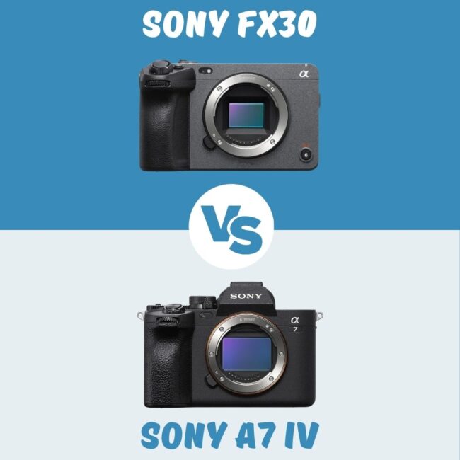 Sony FX30 vs Sony A7 IV comparison