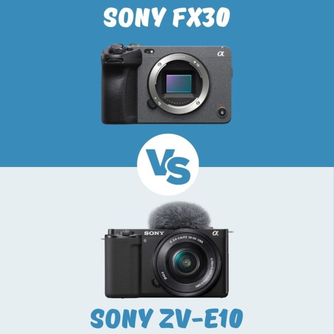Comparación Sony FX30 vs Sony ZV-E10